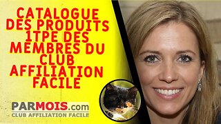 CATALOGUE DES PRODUITS 1TPE DES MEMBRES DU CLUB AFFILIATION FACILE
