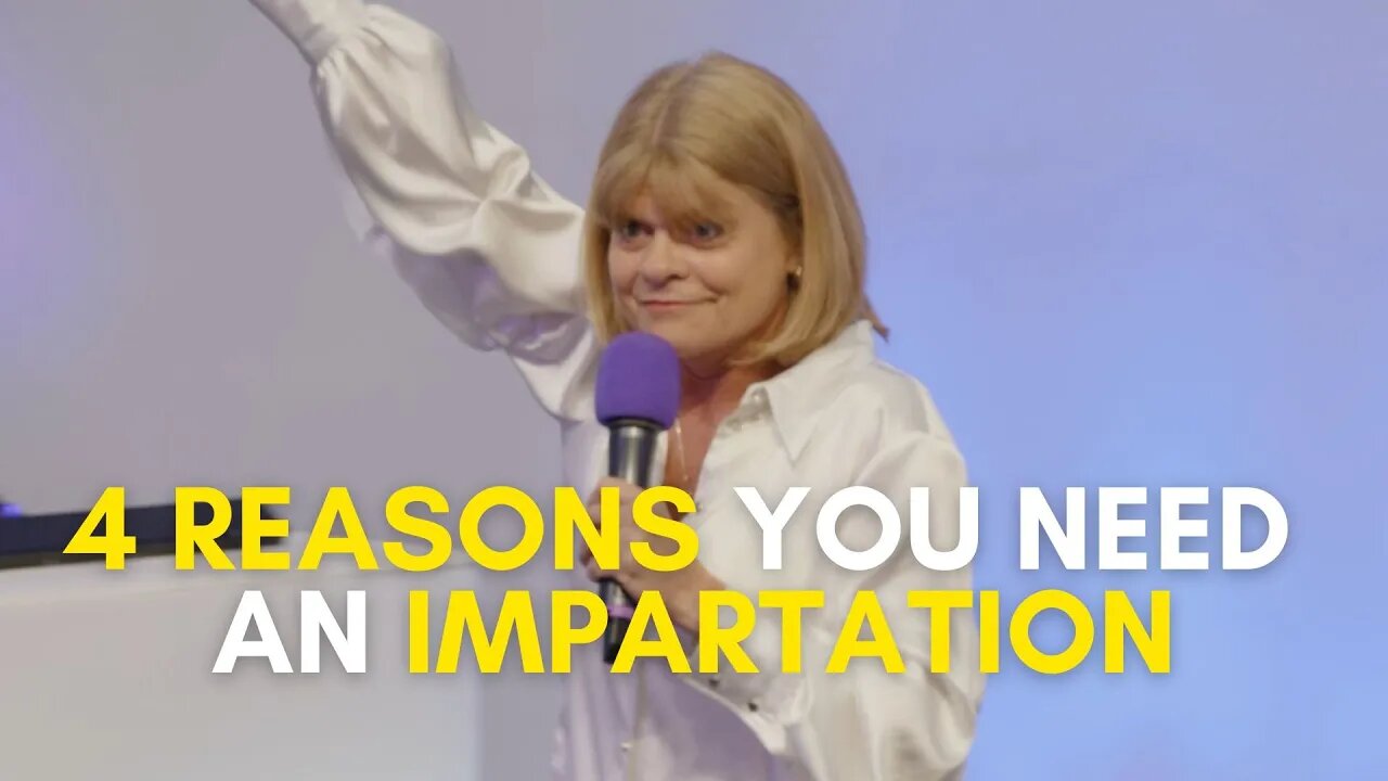 4 reasons you need an impartation | Pastor Jo Naughton