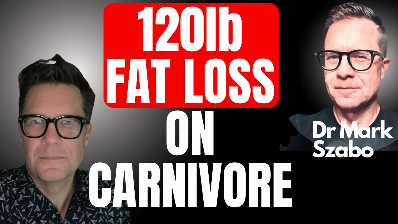 Dr. Mark Szabo loses 120lbs of body fat, gets mental clarity and more energy thanks to carnivore