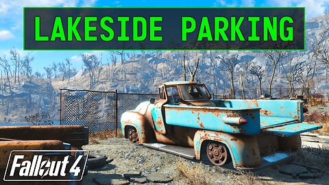 Fallout 4 | Lakeside Parking