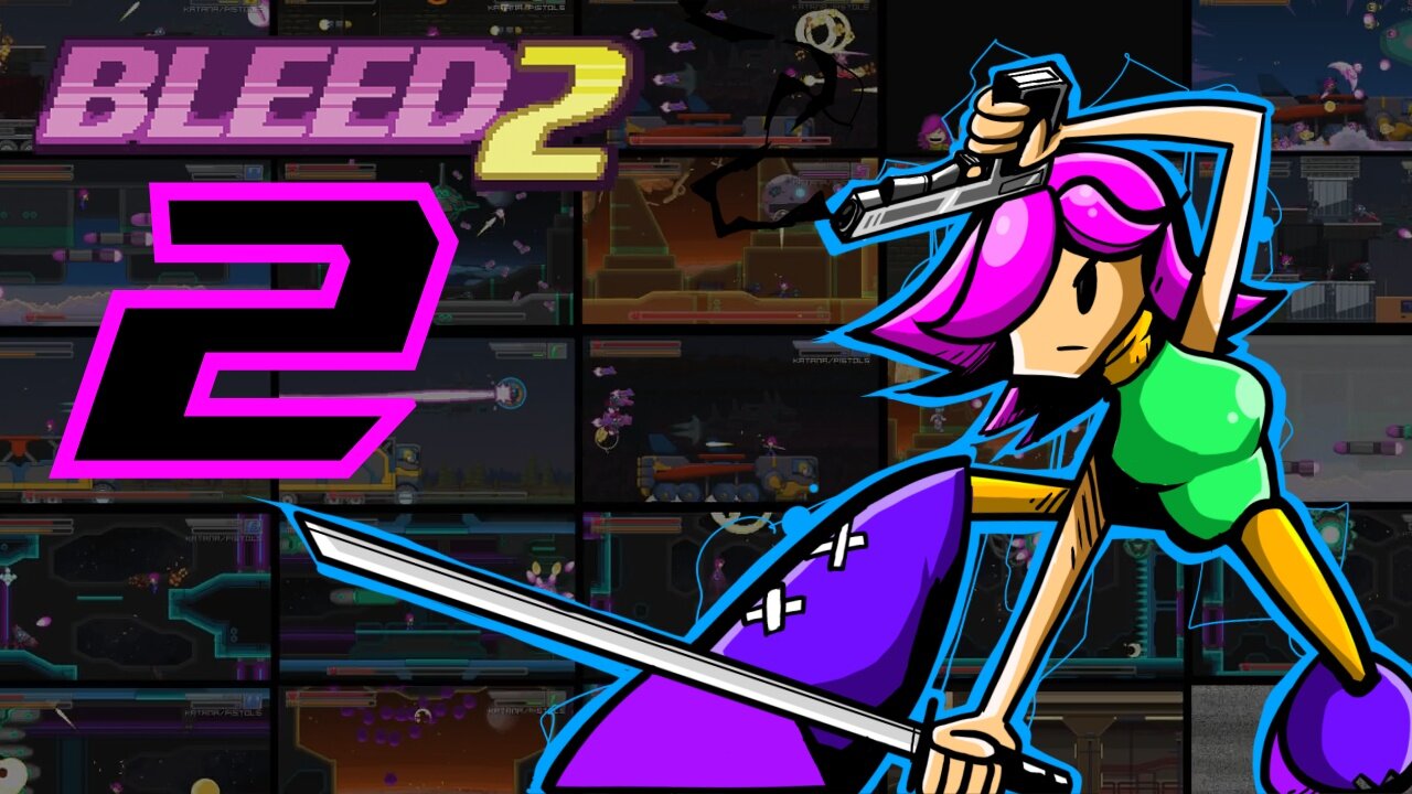 Bleed 2: Stage 2