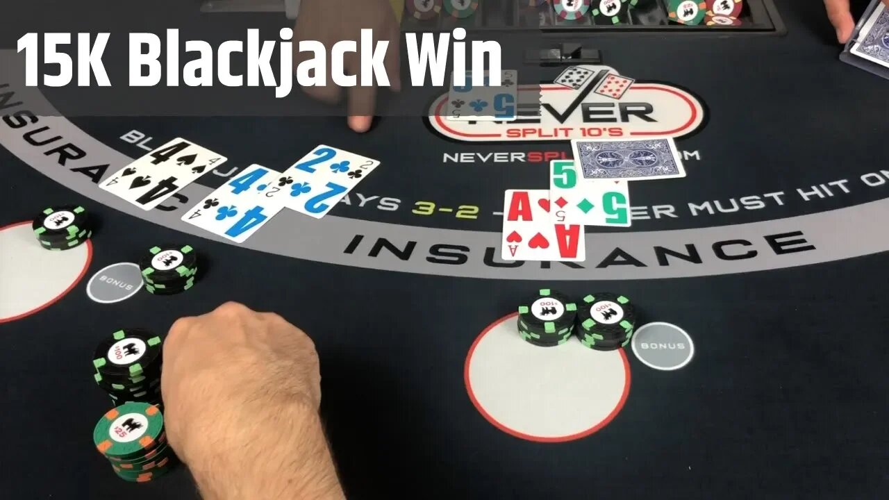 $15,000 Blackjack Win - Comments and Strategy