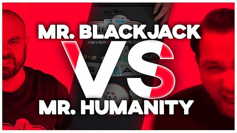 Mr Humanity VS Mr Blackjack - Blackjack Tournament - 1V1 - E.150 - @MrHumanity