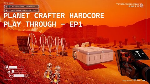 PLANET CRAFTER HARDCORE PLAY THROUGH - EP1