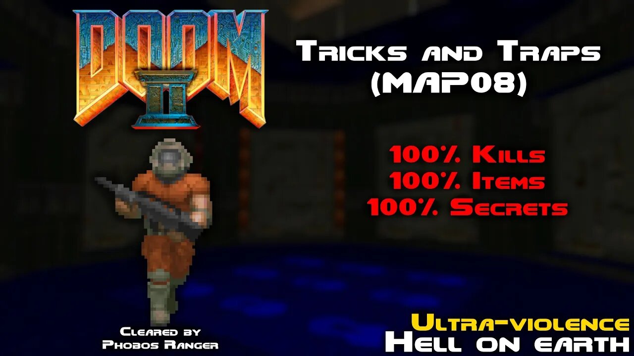 DOOM 2 - Tricks and Traps (MAP08) UV 100% Walkthrough