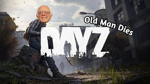 DayZ Senior Citizen Unalives Himself