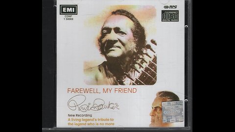 RAVI SHANKAR---FAREWELL MY FRIEND