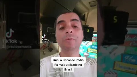 O canal de Rádio Px mais utilizado no Brasil