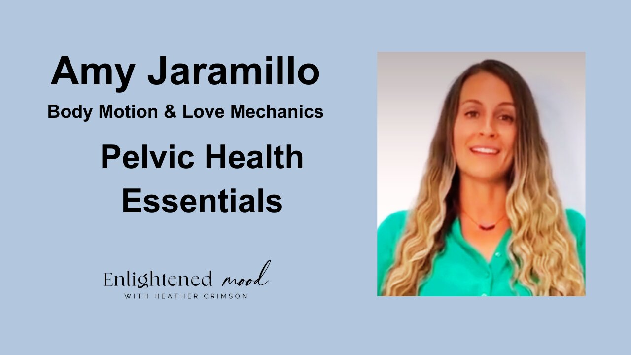 Pelvic Health Essentials with Amy Jaramillo