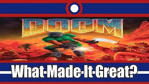 What Made DOOM (1993) Great?