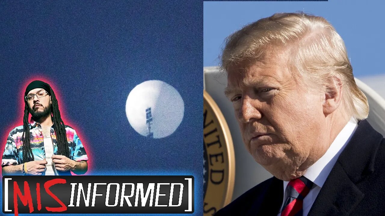 Chinese Spy Balloon Found, This Is Why We NEED Donald Trump! | MISinformed