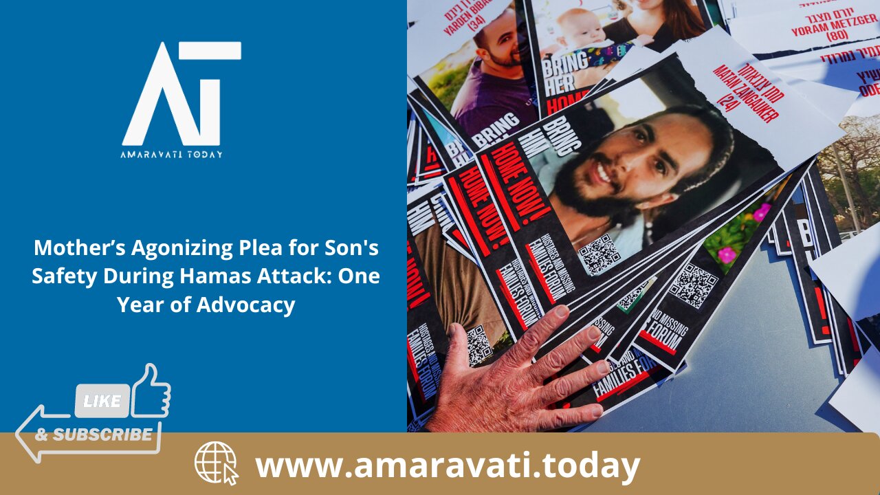 Mother’s Agonizing Plea for Son's Safety During Hamas Attack One Year of Advocacy | Amaravati Today