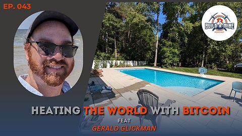 Ep 43 Heating The World With Bitcoin