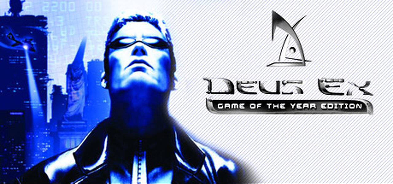 Deus Ex Live First Time Playing