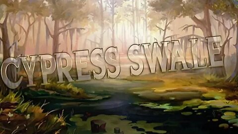 CYPRESS SWALE/WESTLAND SURVIVAL/FOLLOW THE TRAIL OF BLOOD/DAILY QUEST EASY/GLYCEROL/CYPRESS BOARD