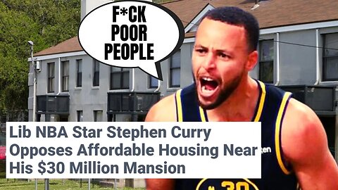 Steph Curry Gets EXPOSED As A Woke Hypocrite | Tries To STOP Low Income Housing Project By His House