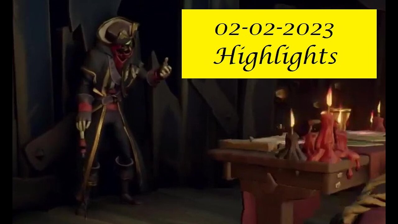 Sea Of Thieves - Highlights 02-02-2023