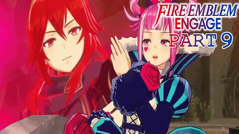 The Dark Emblem Chapter 7 | Fire Emblem Engage | Part 9