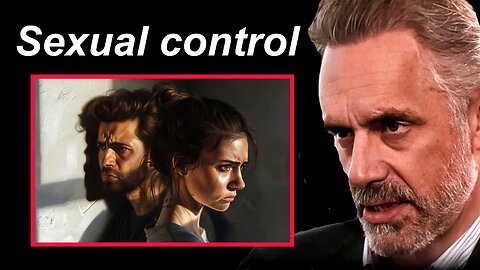 Jordan Peterson Explains Why You Should Control Your Sexuality