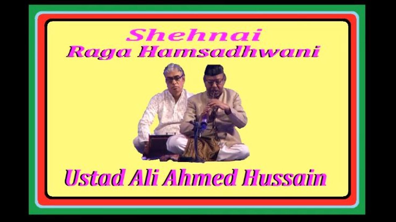 USTAD ALI AHMED HUSSAIN---SHEHNAI