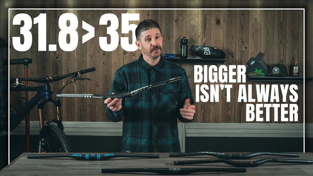 31.8mm vs. 35mm Handlebars - Stiffer is Not Better for MTB Handlebars