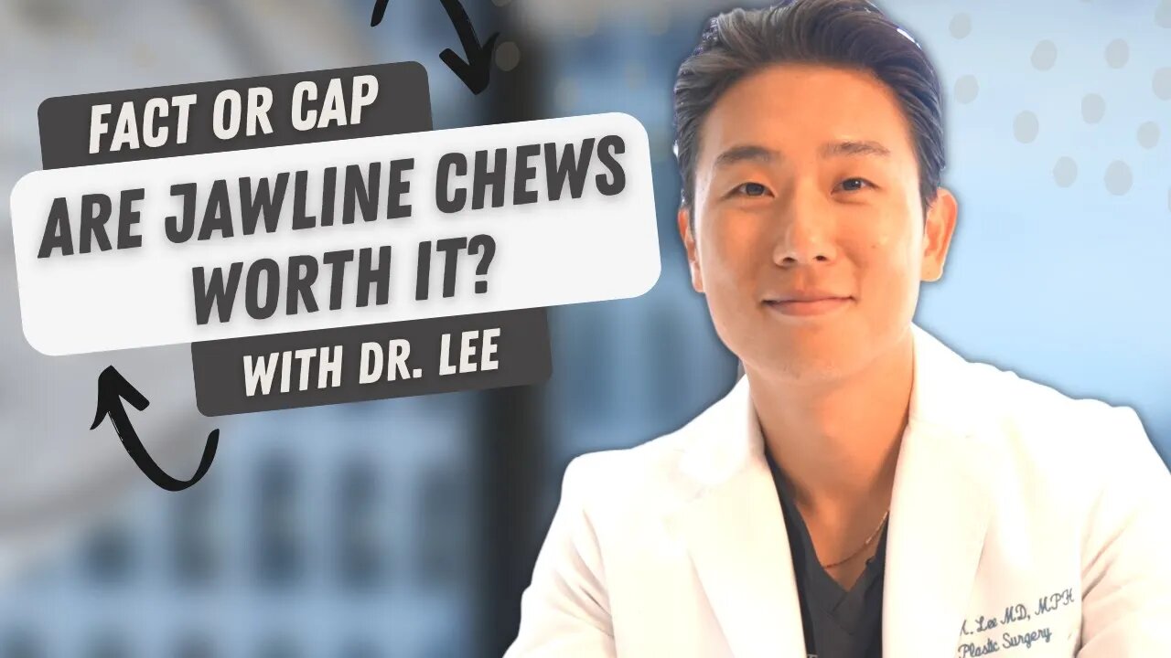 Are Jawline Chews Worth It?