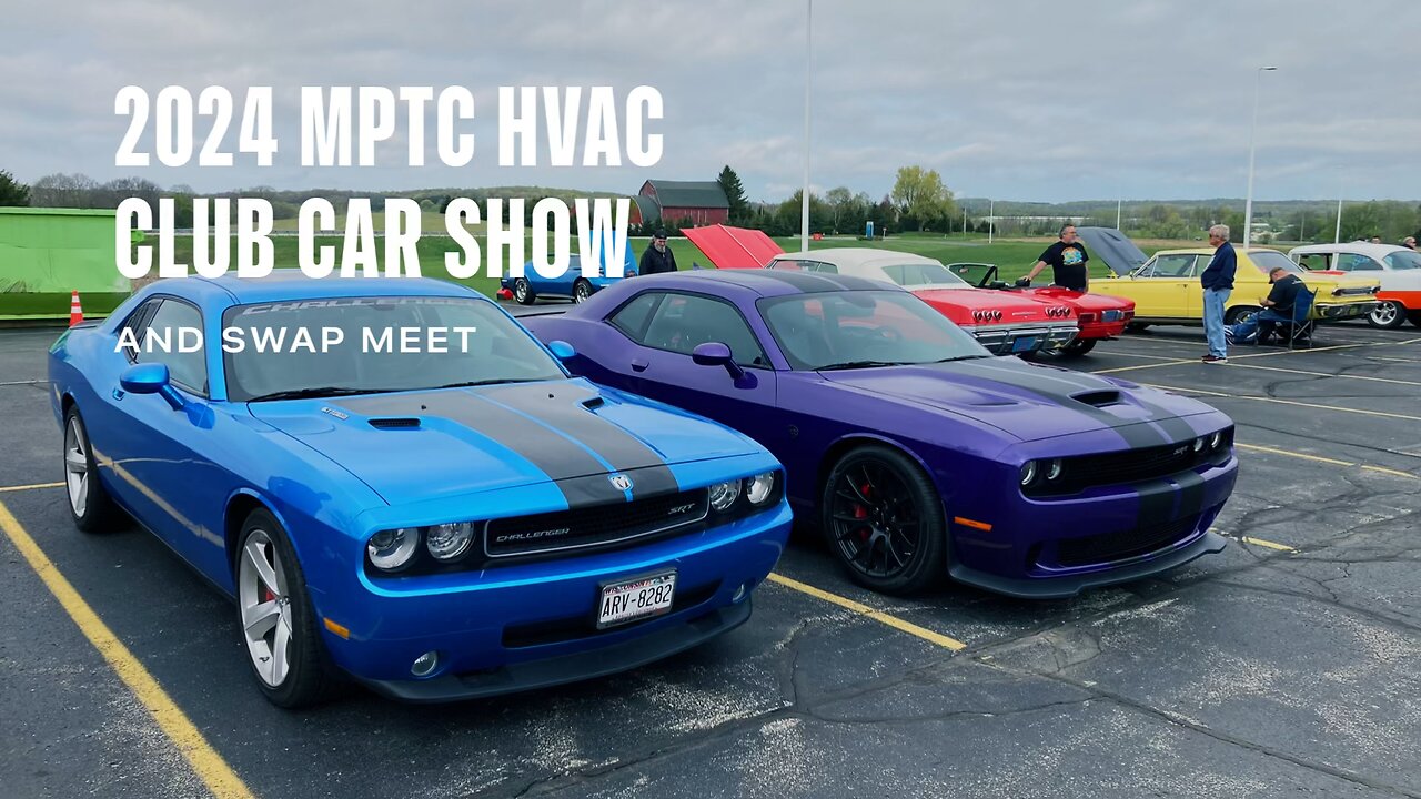 2024 MPTC HVAC CLUB CAR SHOW and Swap Meet