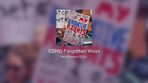 CDHQ Forgotten Ways