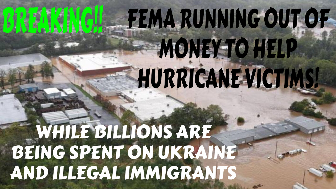 HURRICANE HELENE VICTIMS GET LESS RELIEF THAN ILLEGALS AND UKRAINE BUSINESSES