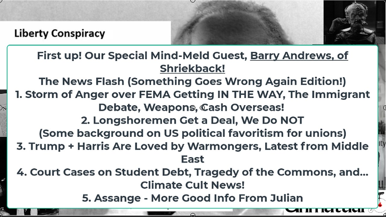 Liberty Conspiracy LIVE 10-4-24! Barry Andrews of Shriekback! FEMA, US Warmongers, College Debt!