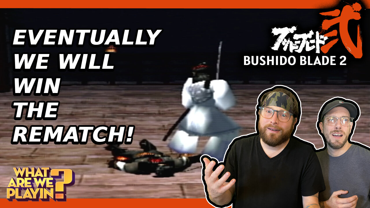 Couch Co-Op Series: Bushido Blade 2 Part 02