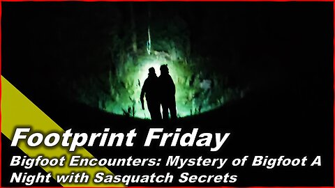 Mystery of Bigfoot A Night with Sasquatch Secrets & Mescalero Apache Legends