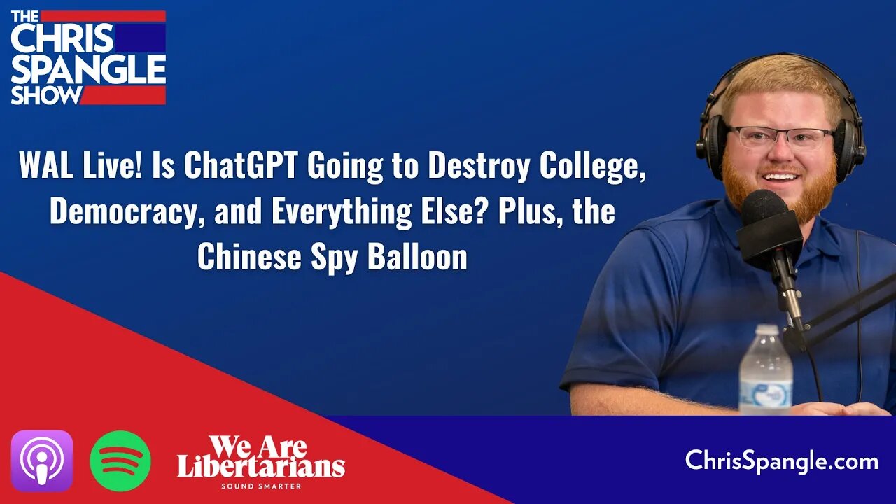 Is ChatGPT Going to Destroy College, Democracy, and Everything Else? Plus, the Chinese Spy Balloon