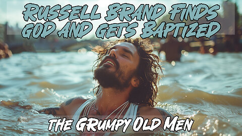 From Wild Actor to Christian. Russell Brand Finds God And Gets Baptized