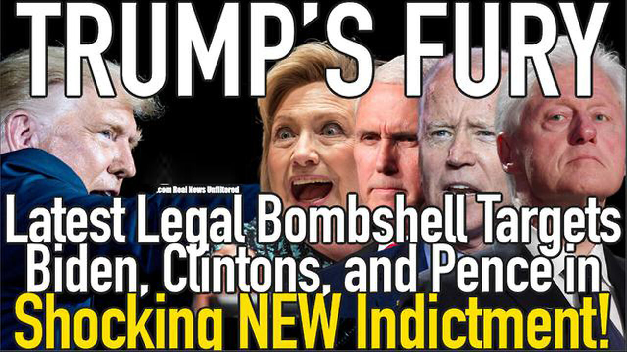 Trump's Fury! Latest Legal Bombshell Targets Biden, Clintons, and Pence in Shocking NEW Indictment!