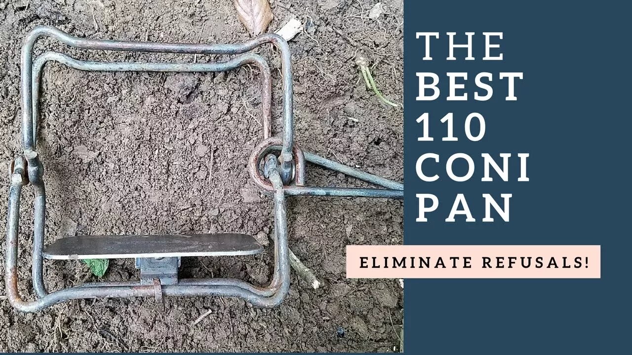 The Best 110 Conibear Coni Pan for Trapping and Survival