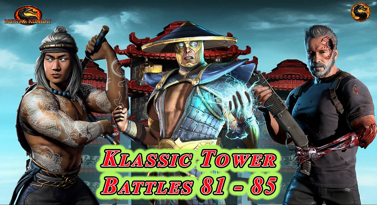 MK Mobile. Klassic Tower Battles 81 - 85