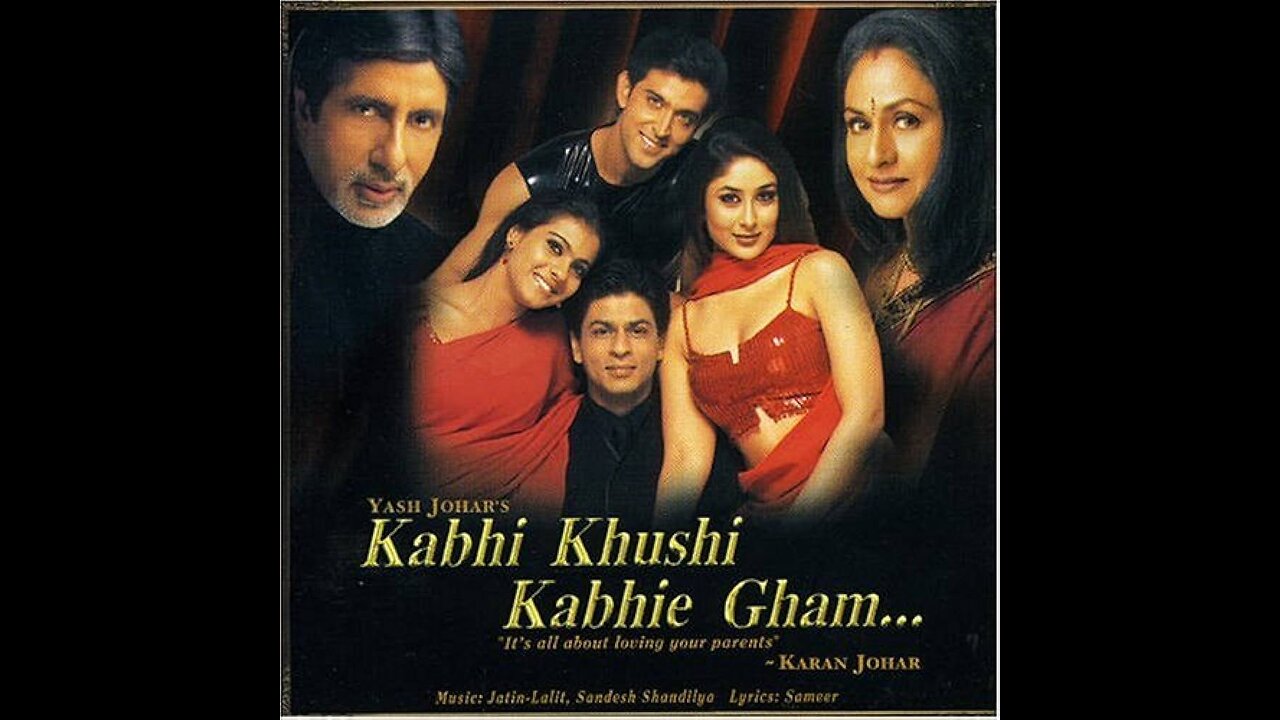 Kabhi Khushi Kabhi Gham Full Song