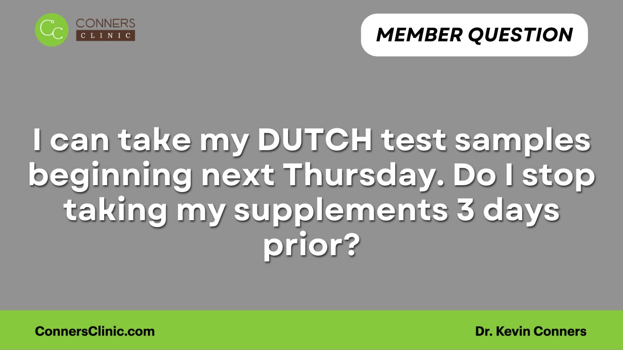 Do I stop taking my supplements 3 days prior?