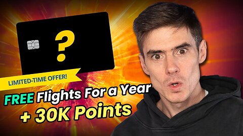 This Credit Card offering FREE Flights for a Year + 30k Points!
