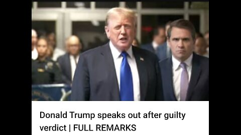 P Donald Trump speaks out after guilty verdict | FULL REMARKS