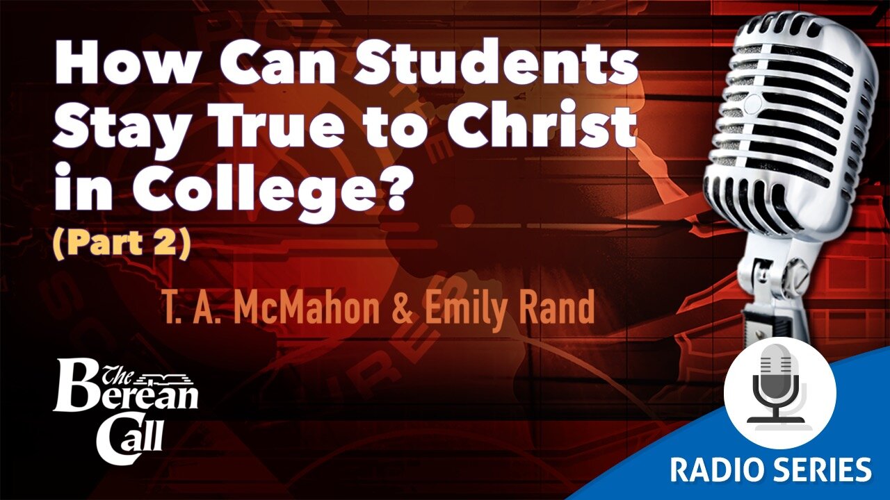 How Can Students Stay True to Christ in College? (Part 2) with Emily Rand