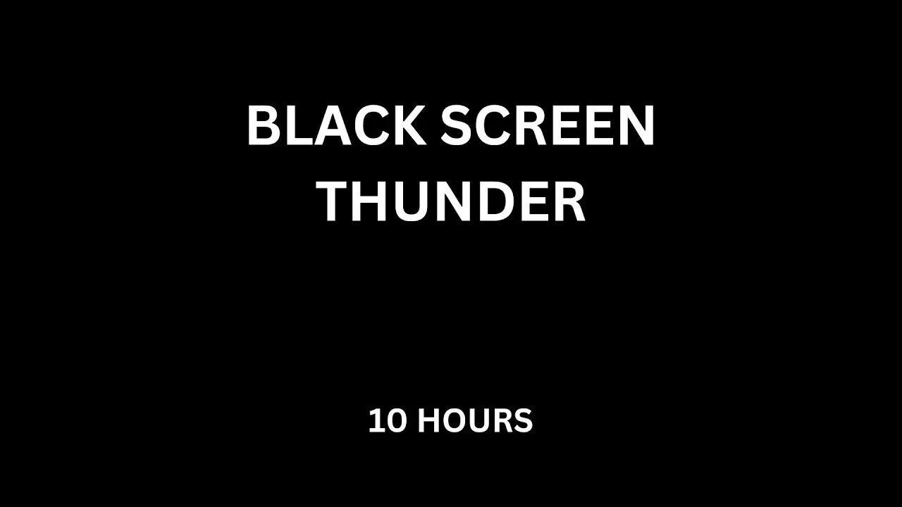 Black Screen Thunder (10 Hours)