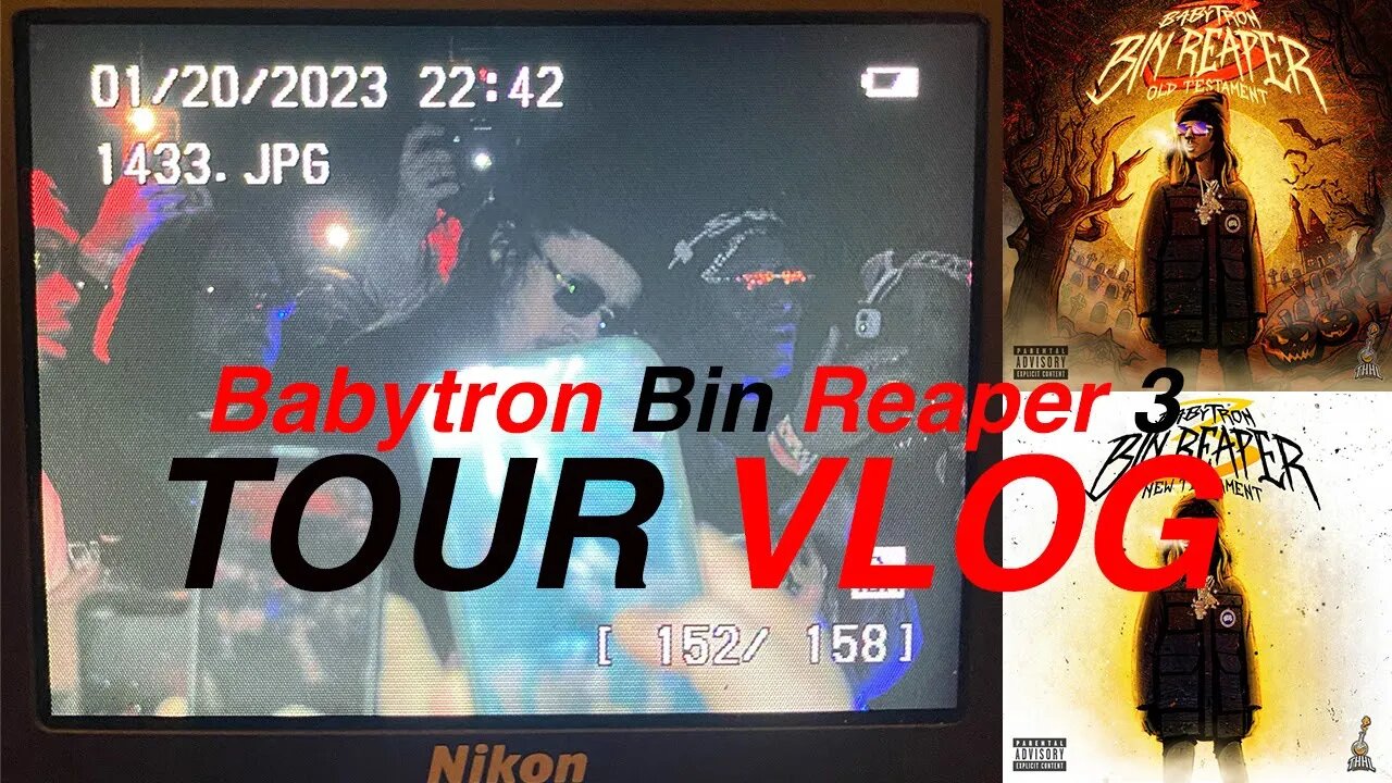 Babytron Bin Reaper 3 Tour Vlog