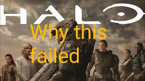 why the halo tv series failed