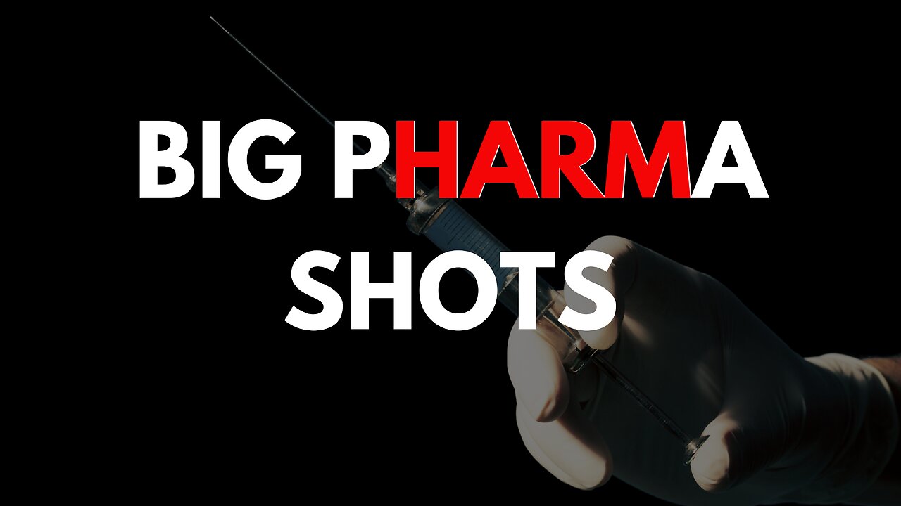 Big Pharma Shots - Deadly Deception