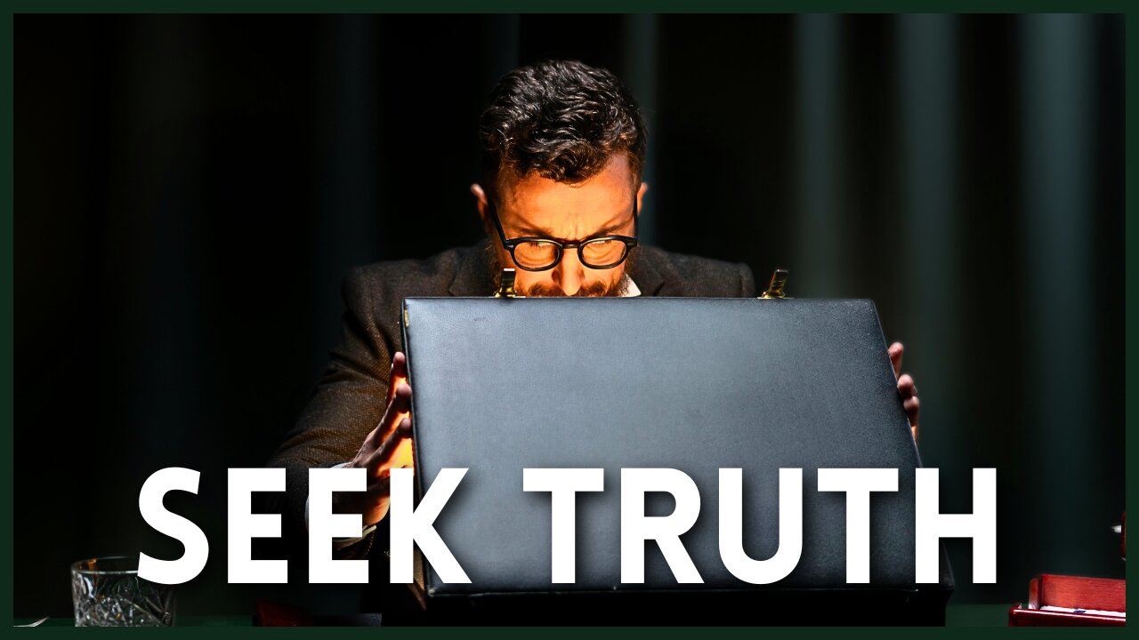 Seeking THE Truth: A Prayer to Reject Falsehoods