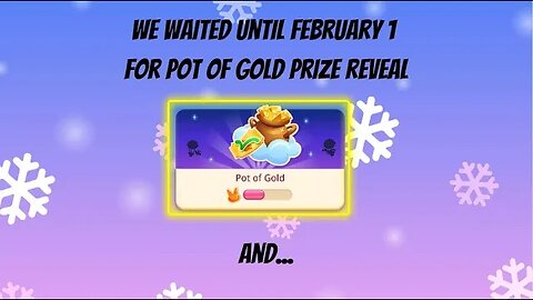 Candy Crush Pot of Gold Prize Award Day has arrived...maybe...maybe not...Arggggghhhhhhhh!