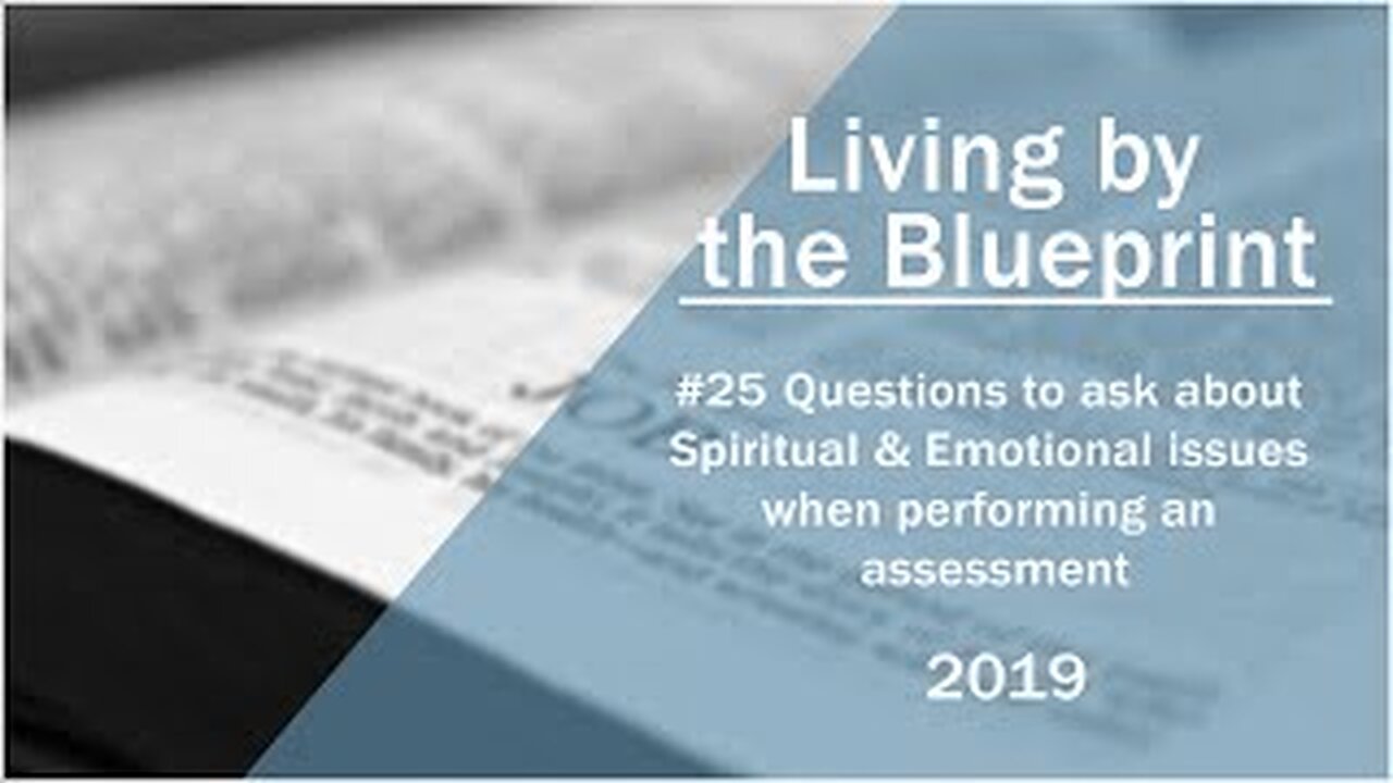 2019 Medical Missionary Training Class 25: Questions to ask about Spiritual & Emotional issues