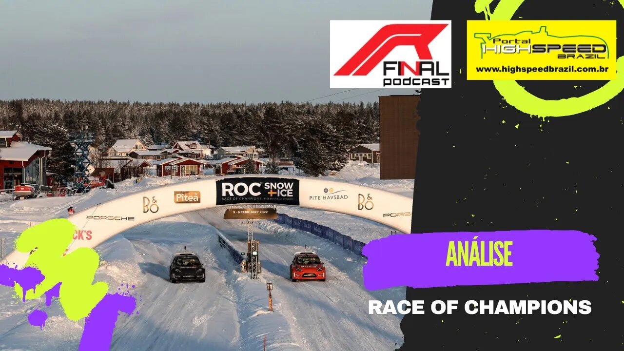 RACE OF CHAMPIONS | R FINAL PODCAST | ANÁLISE